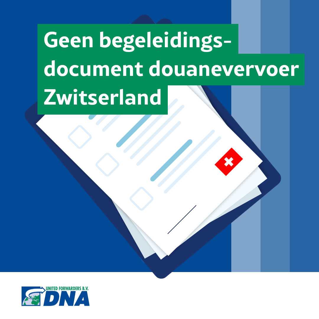 Geen begeleidingsdocument douane Zwitserland