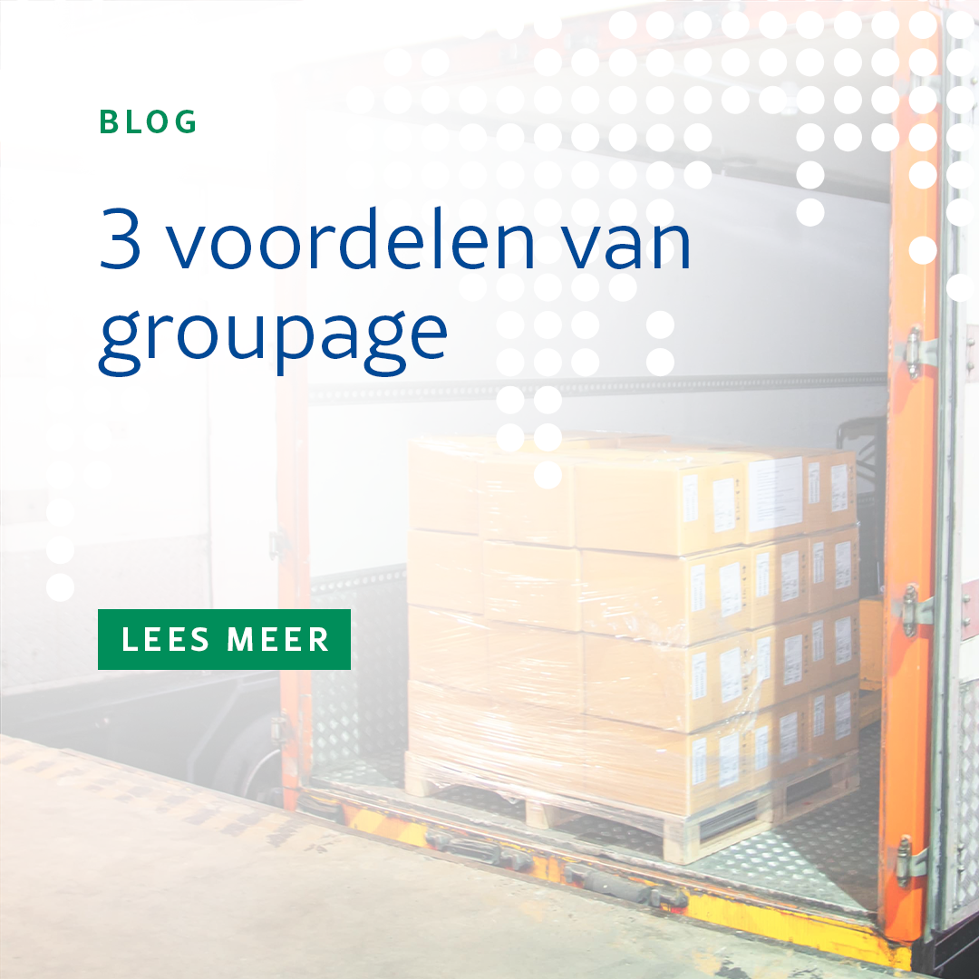 Drie voordelen van groupage