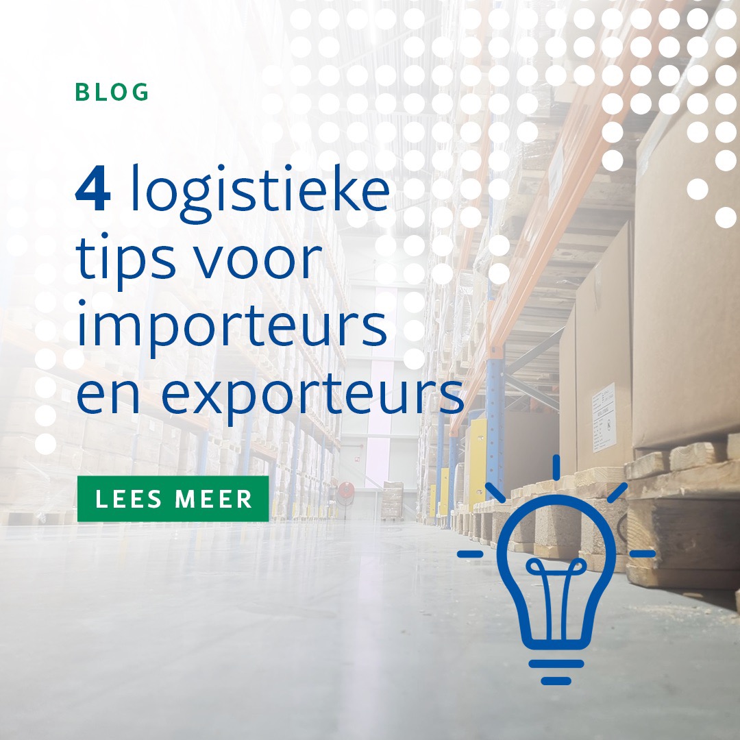 4 logistieke tips voor importeurs en exporteurs