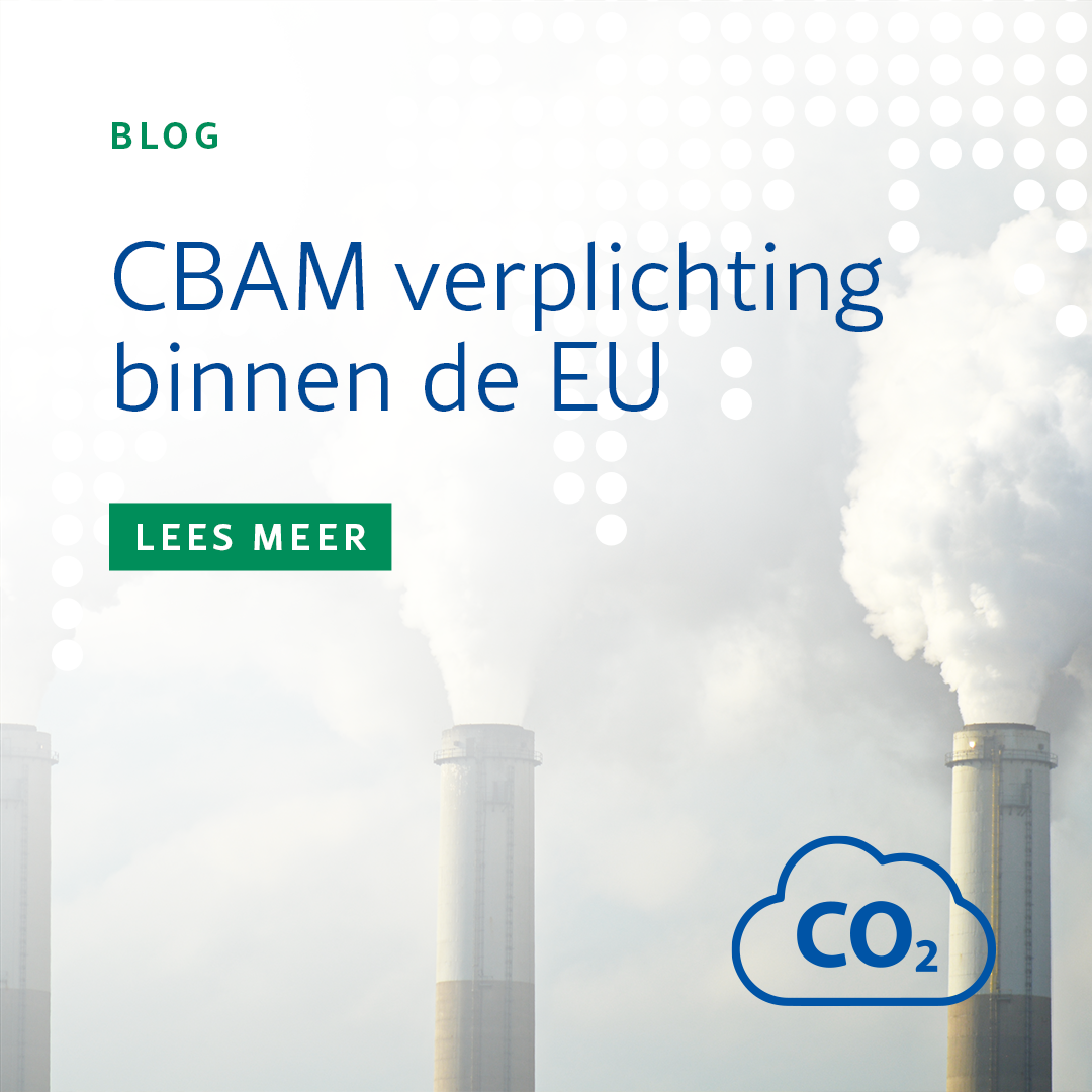 Europese Unie voert Carbon Border Adjustment Mechanism (CBAM) verplichting in