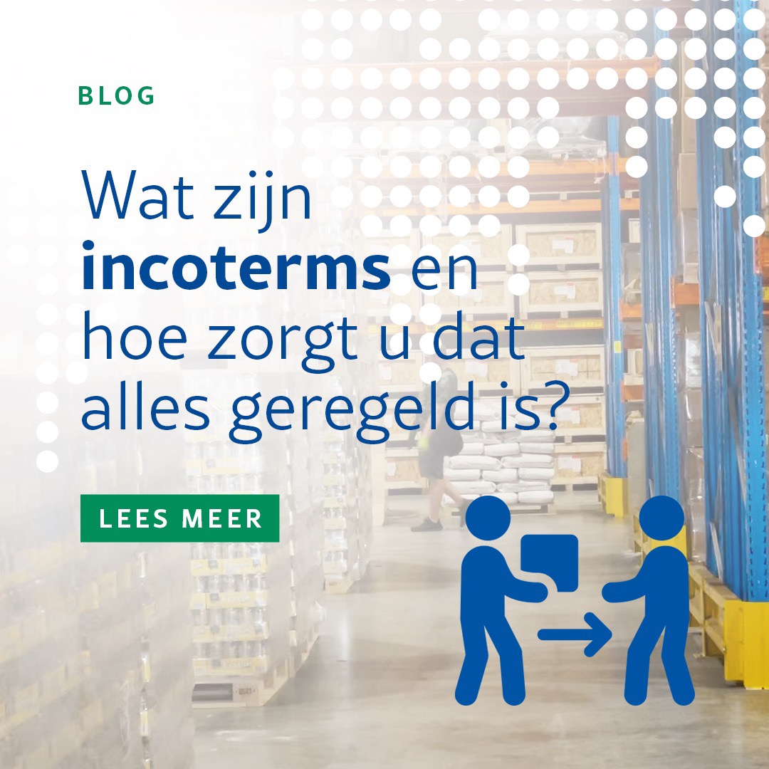 Wat zijn incoterms en hoe zorgt u dat alles geregeld is?